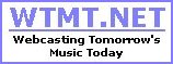 WTMT.net - webcasting tomorrow's music today